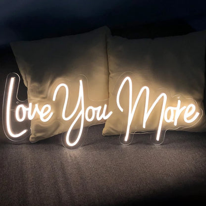 Love You More Led Neon Light Sign | Shineneon