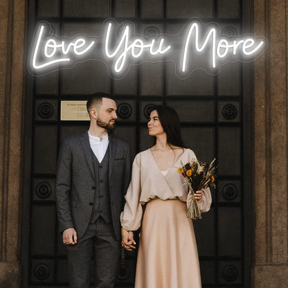 Love You More Led Neon Light Sign | Shineneon