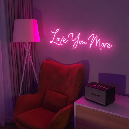 Love You More LED Neon Sign Bedroom Decor - 01 Original Product Image