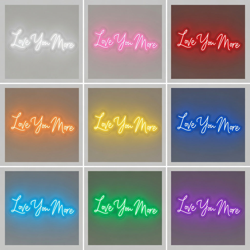 Love You More LED Neon Sign Bedroom Decor - 05 Color Grid