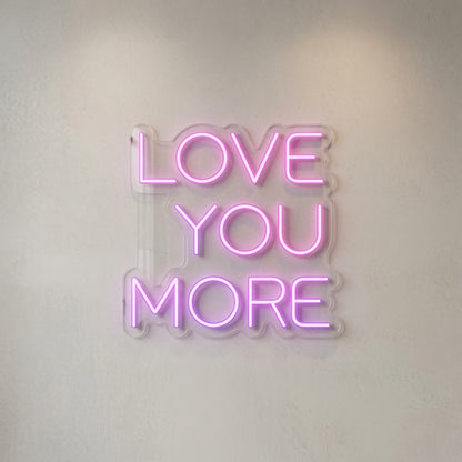 Love You More LED Neon Sign Home Decor - 02 High-Converting Product Image
