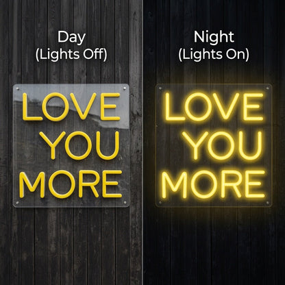 Love You More LED Neon Sign Home Wall Art - Shineneon