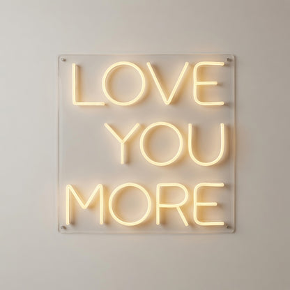 Love You More LED Neon Sign Wall Art - 01 Original Product Image