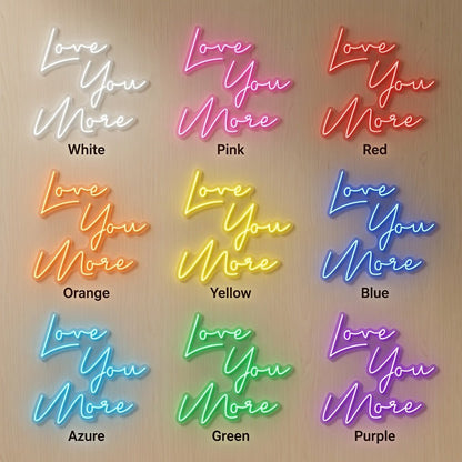 Love You More Room Wall Light LED Neon Sign - Shineneon