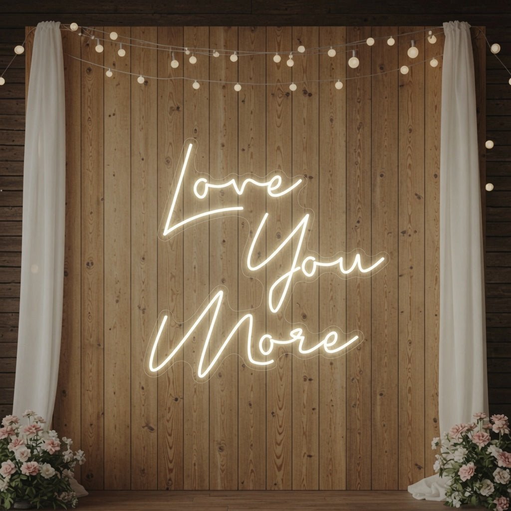 Love You More Room Wall Light LED Neon Sign - Shineneon