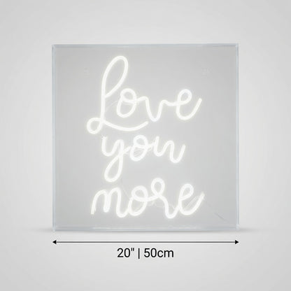 Love You More Text Wall Decor LED Neon Sign - 04 Size Image