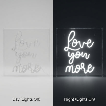 Love You More Text Wall Decor LED Neon Sign - 06 Day Night Comparison