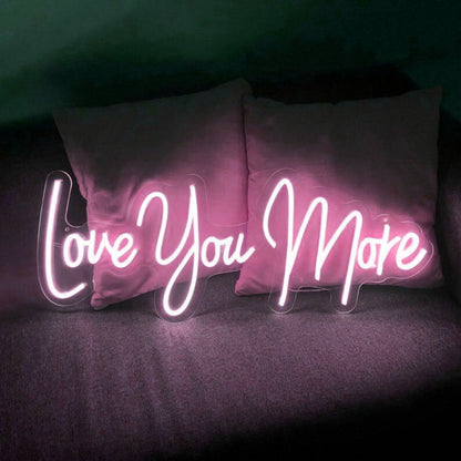 Love You More V1 Neon Sign | Shineneon