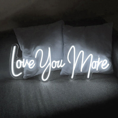 Love You More V1 Neon Sign | Shineneon
