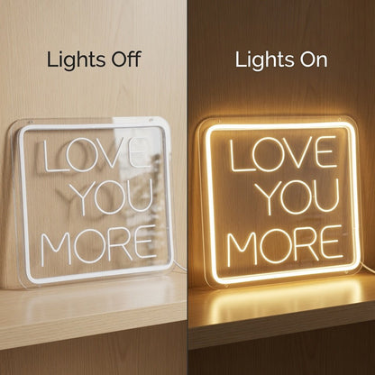 Love You More Wall Art LED Neon Sign - Shineneon