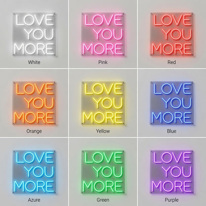 Love You More Wall Decor LED Neon Sign Wall Neon Sign - 05 Color Grid