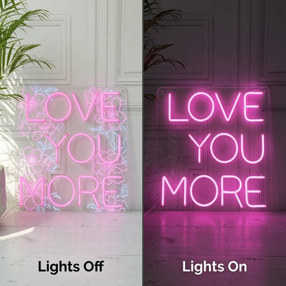 Love You More Wall Decor LED Neon Sign Wall Neon Sign - Shineneon
