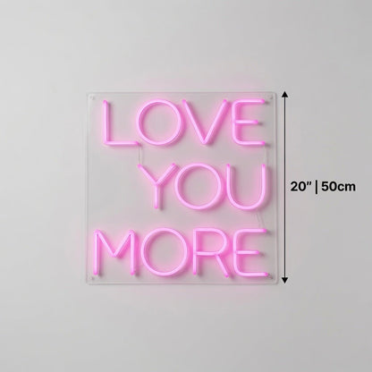 Love You More Wall Decor LED Neon Sign Wall Neon Sign - Shineneon