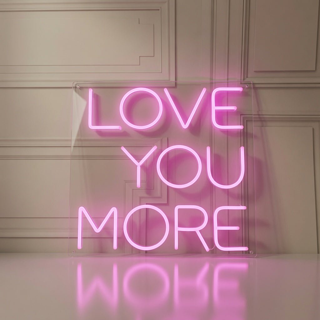 Love You More Wall Decor LED Neon Sign Wall Neon Sign - Shineneon