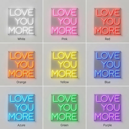 Love You More Wall Decor LED Neon Sign Wall Neon Sign - Shineneon