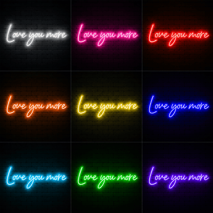 Love You More Wall Decor Room Decor LED Neon Sign - Shineneon