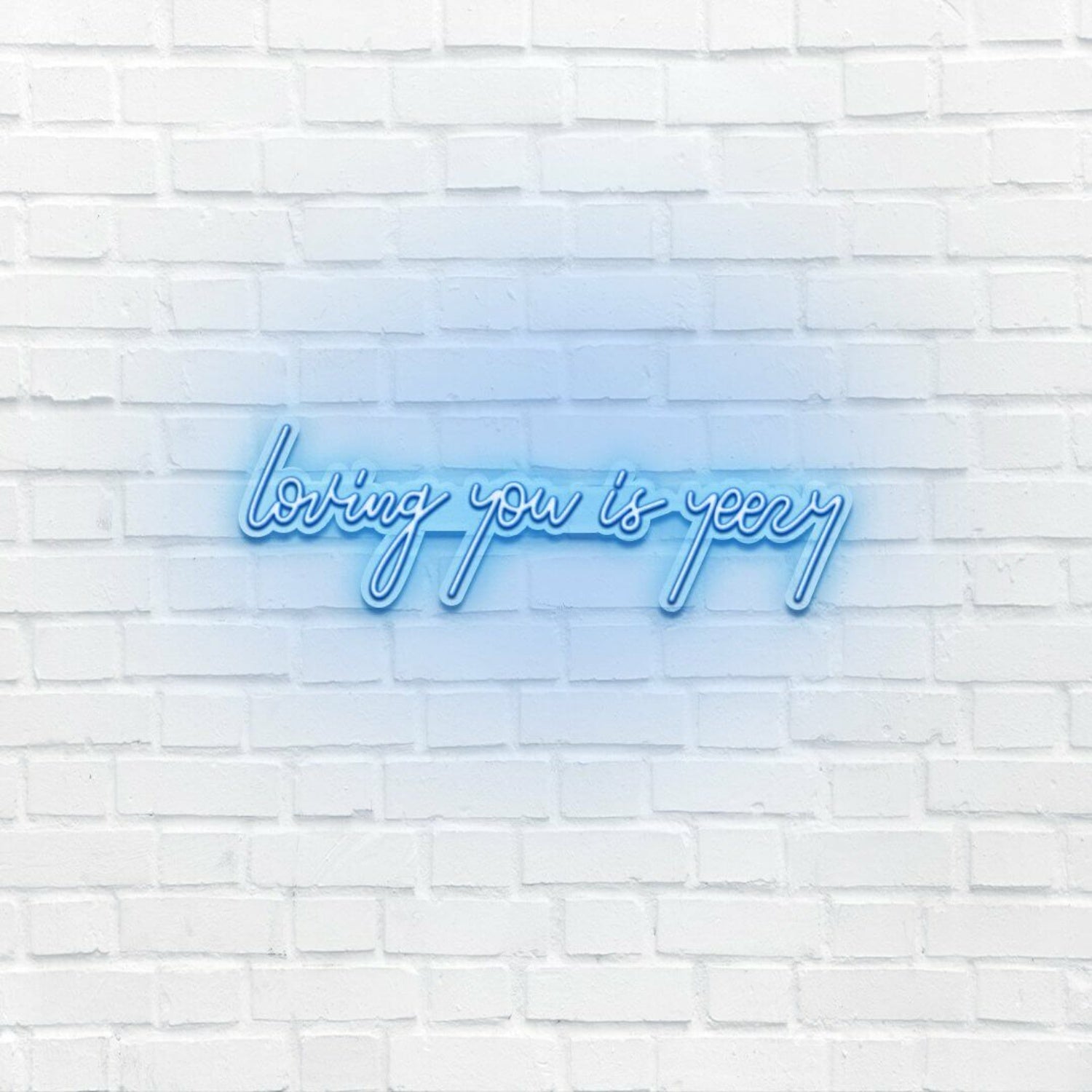 Loving You Is Yeezy Led Neon Sign | Shineneon