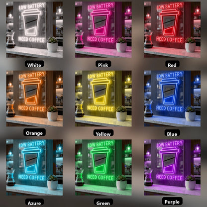 Low Battery Need Coffee Wall Decor LED Neon Sign - 05 Color Grid