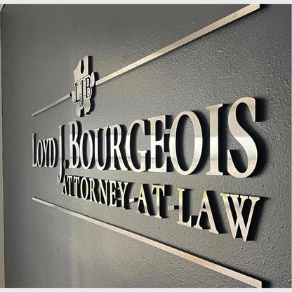 Loyd J Bourgeois Attorney Stainless Steel Metal 3d Sign - Shineneon