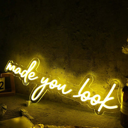 Made You Look Yellow Led Neon Sign - Shineneon