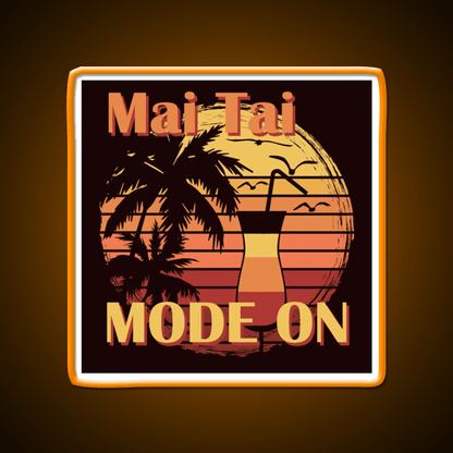 Mai Tai Mode On Cocktail Bar Decor Led Neon Sign Rgb Color - Shineneon