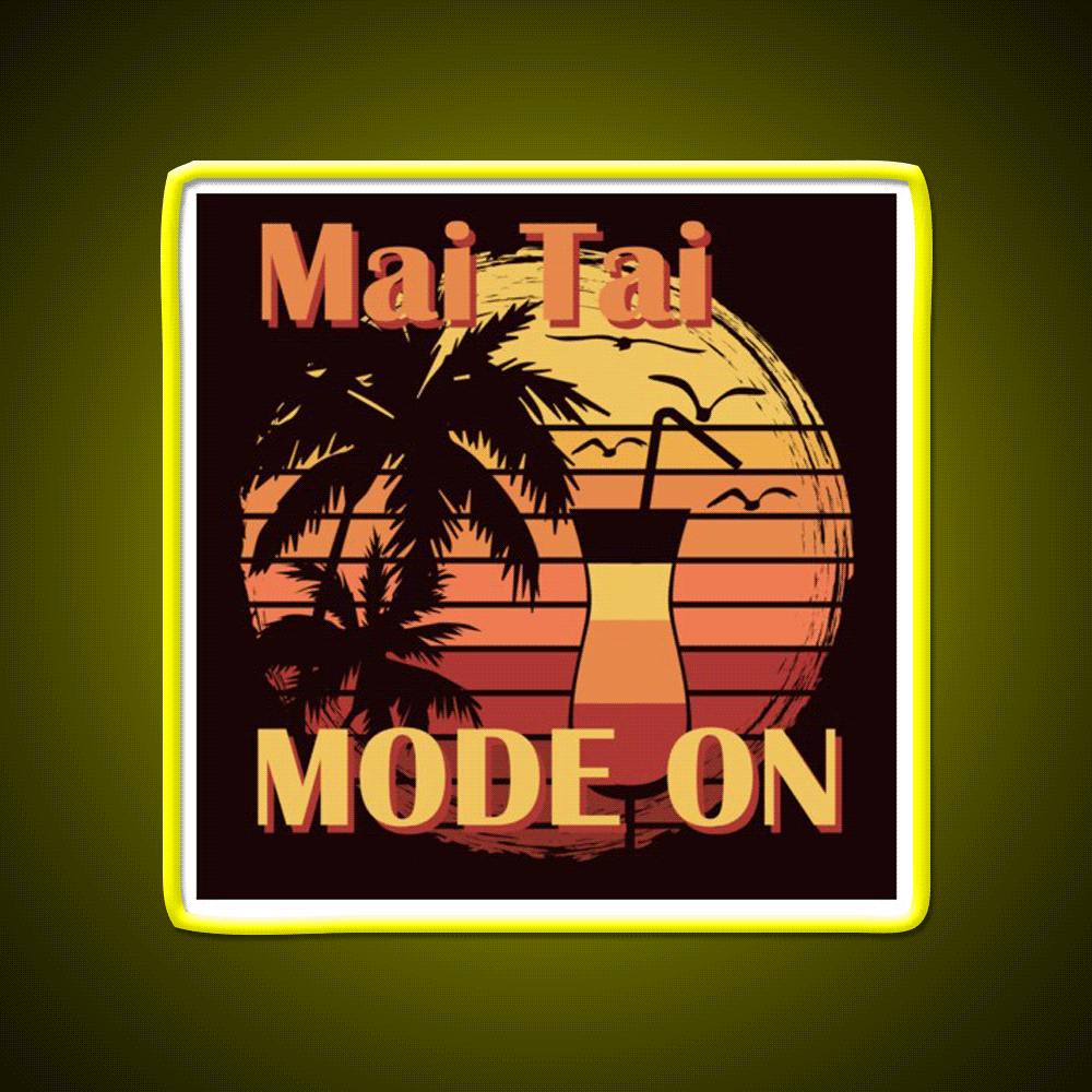 Mai Tai Mode On Cocktail Bar Decor Led Neon Sign Rgb Color - Custom LED neon sign front view