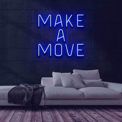 Make A Move Led Neon Sign | Shineneon