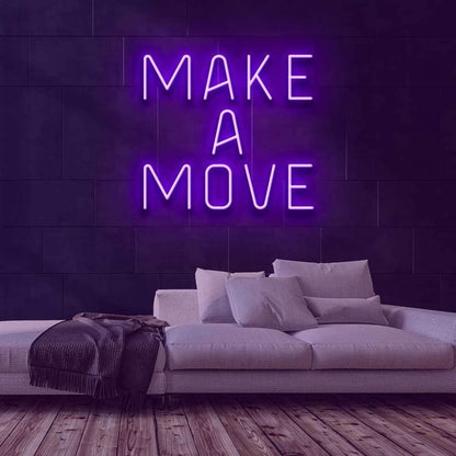 Make A Move Led Neon Sign | Shineneon