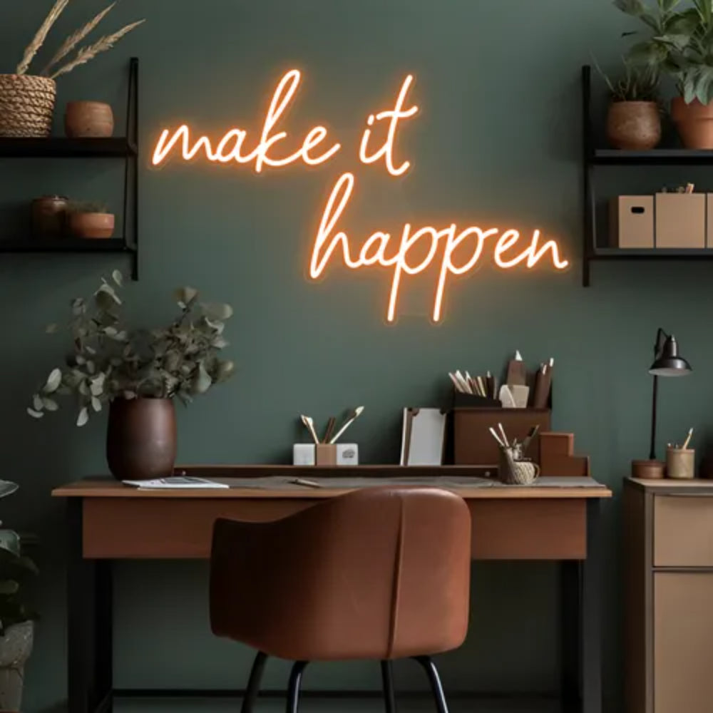 Make It Happen Led Neon Sign | Shineneon