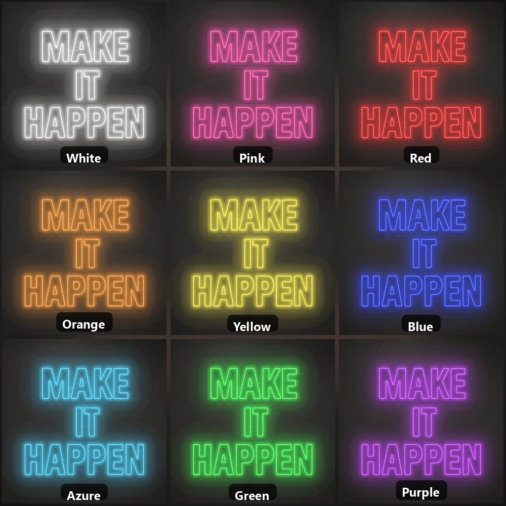 Make It Happen LED Neon Sign Garage Neon Sign color grid