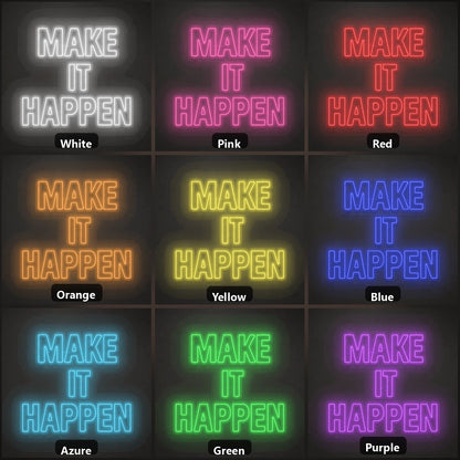 Make It Happen LED Neon Sign Garage Neon Sign color grid