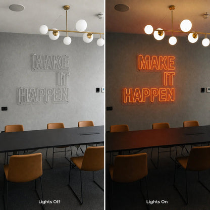 Make It Happen LED Neon Sign Man Cave Neon Sign - Shineneon