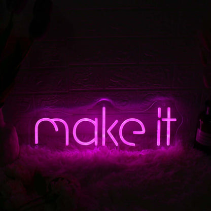 Make It Pink Led Neon Sign | Shineneon