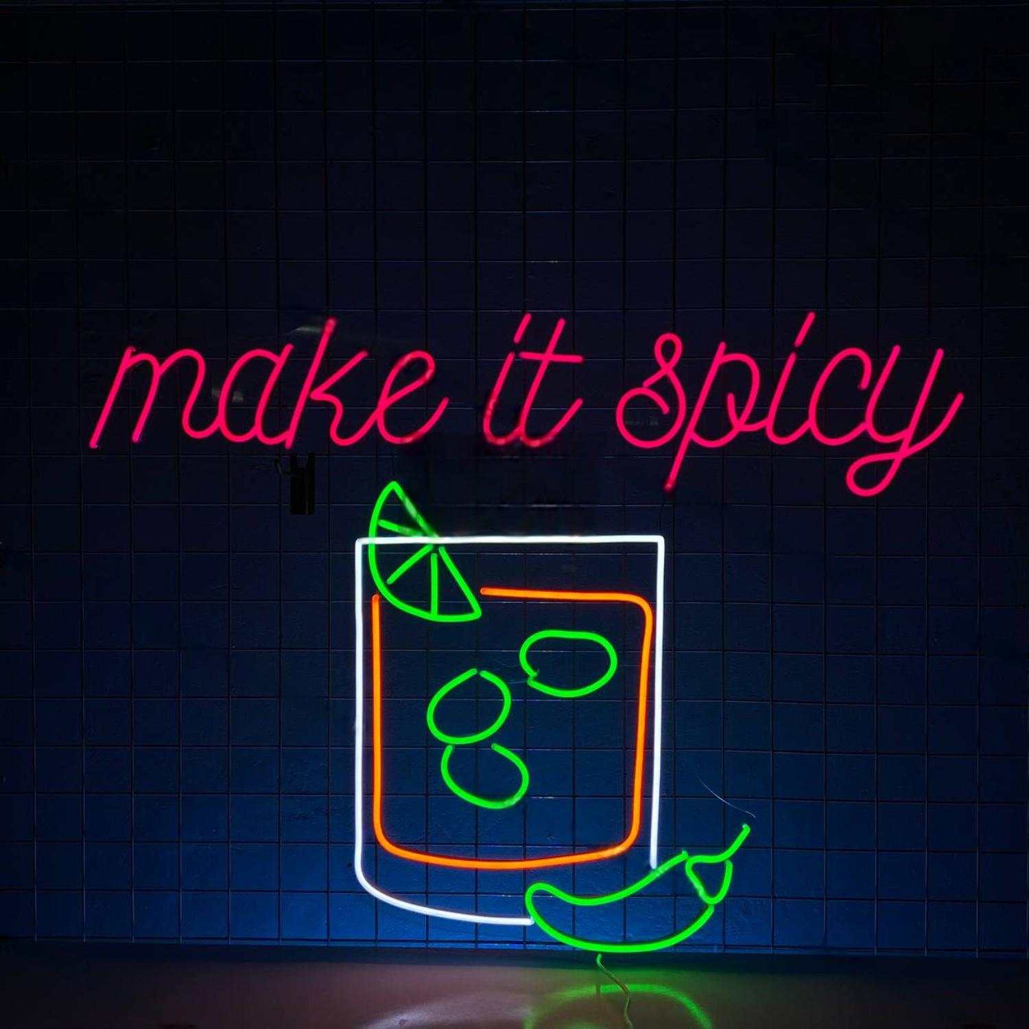 Make It Spicy Margarita Led Neon Sign Event Party Decor | Shineneon