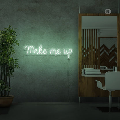 Make Me Up Led Neon Sign - Shineneon