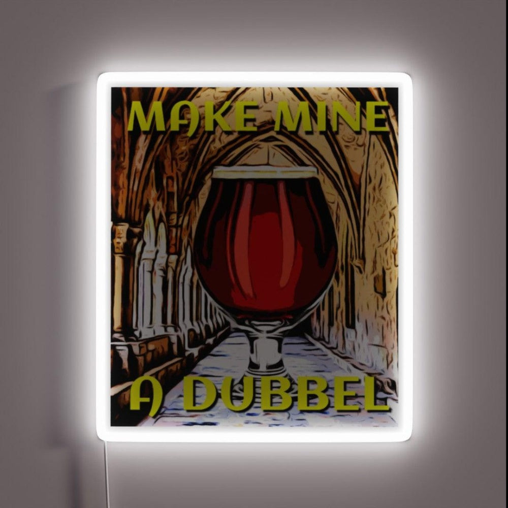 Make Mine A Dubbel Belgian Dubbel Rgb Led Neon Sign - Custom LED neon sign front view
