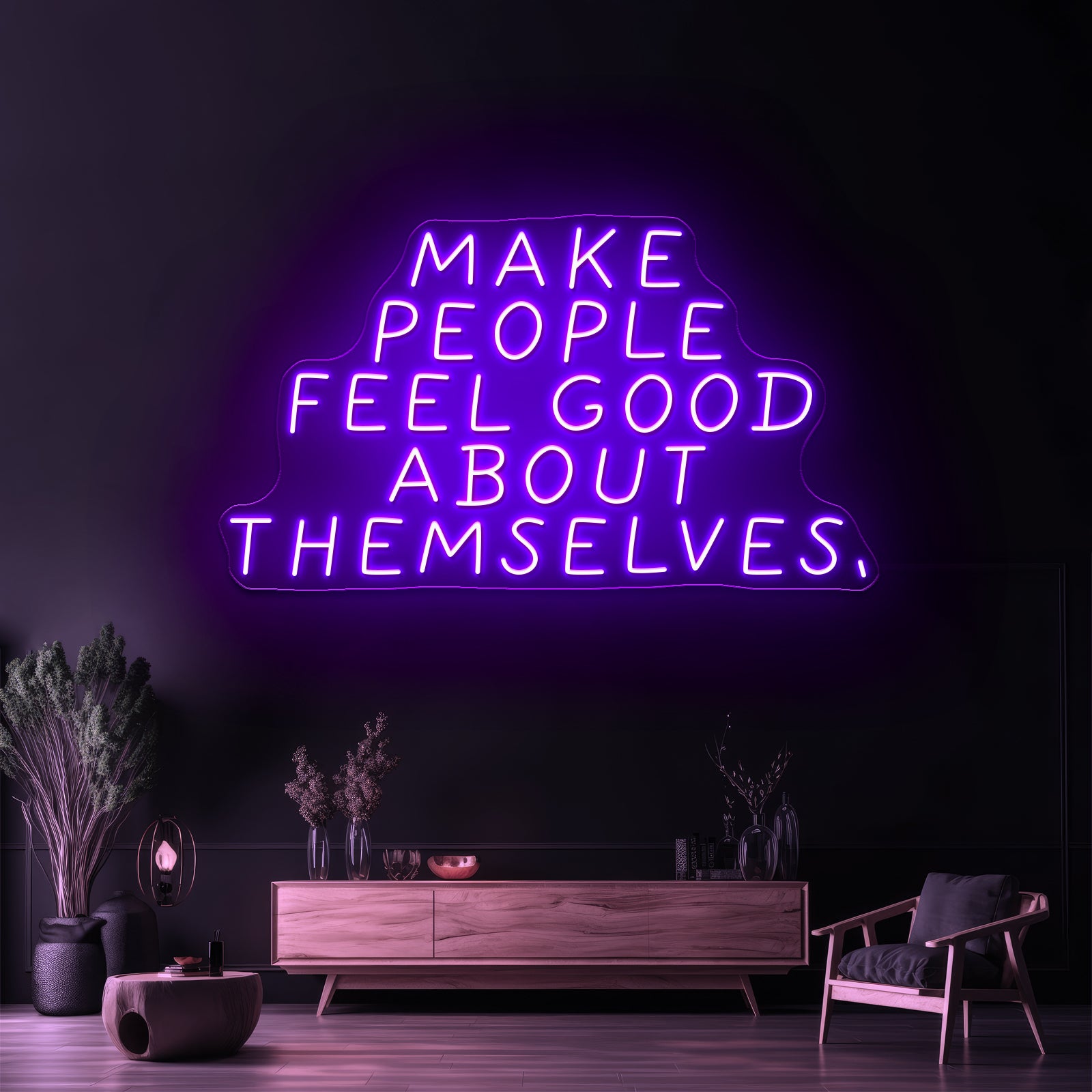 Make People Feel Good About Themselves Artwork Led Neon