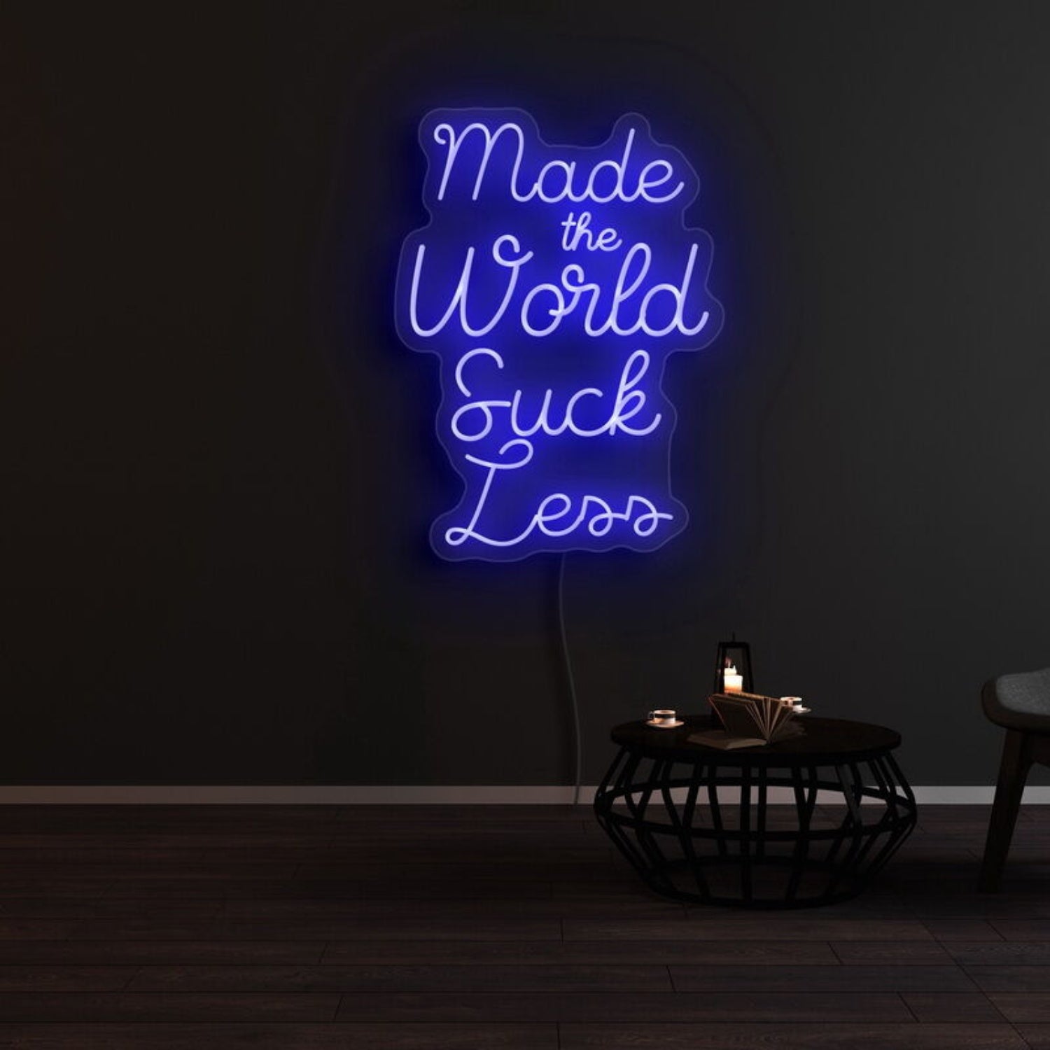 Make The World Suck Less Led Neon Sign | Shineneon