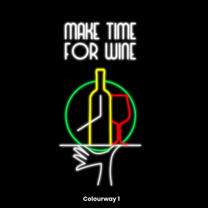 Make Time For Wine Led Neon Sign | Shineneon