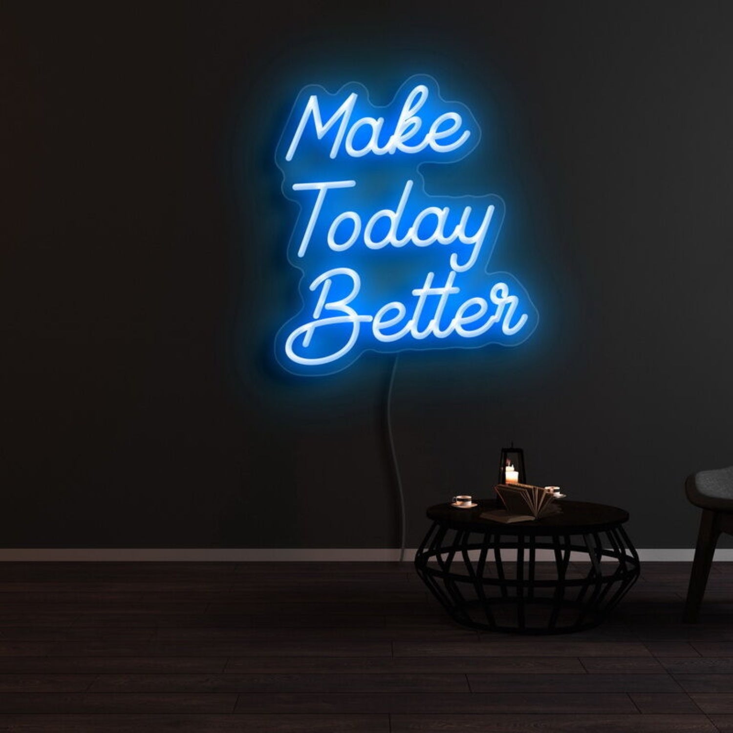 Make Today Better Led Neon Sign | Shineneon
