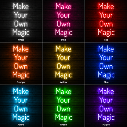 Make Your Own Magic Are Wall Decor LED Neon Sign - 05 Color Grid