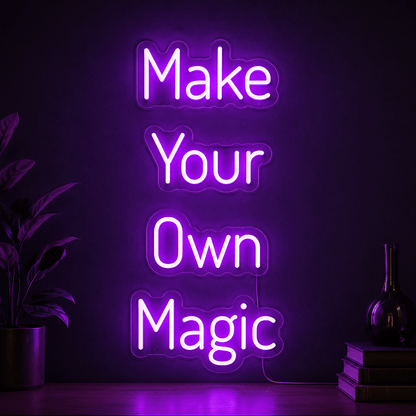 Make Your Own Magic Are Wall Decor LED Neon Sign - Shineneon