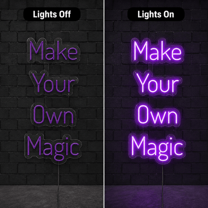 Make Your Own Magic Are Wall Decor LED Neon Sign - Shineneon