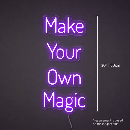 Make Your Own Magic Are Wall Decor LED Neon Sign - Shineneon