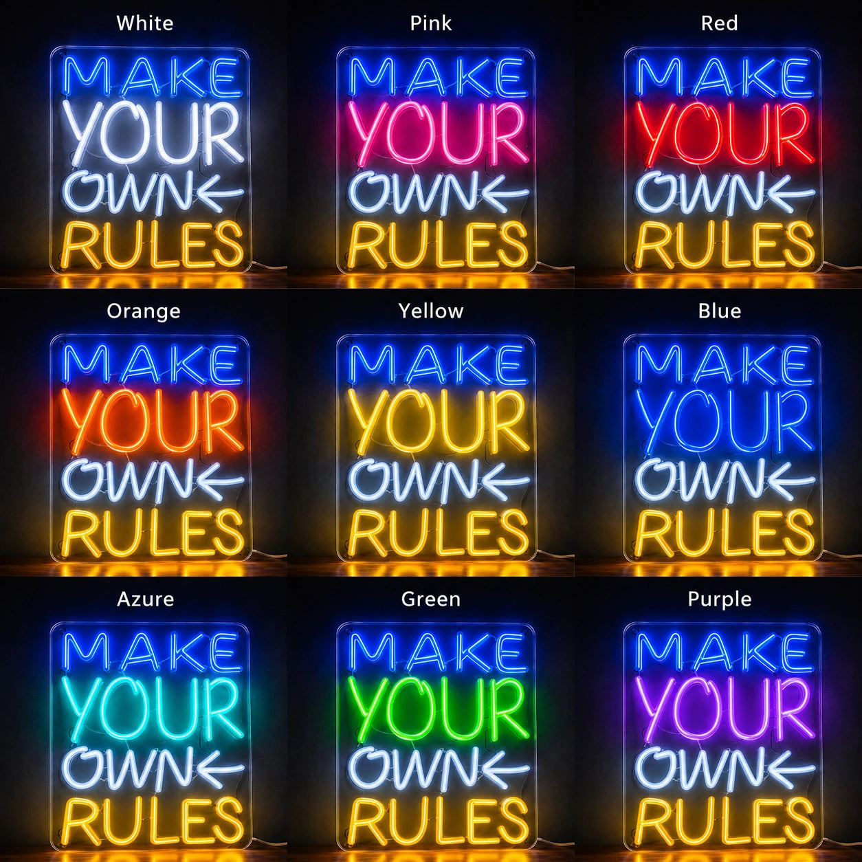Make Your Own Rules LED Neon Sign day and night comparison