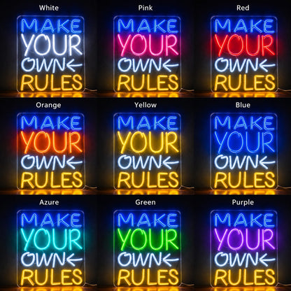 Make Your Own Rules LED Neon Sign day and night comparison