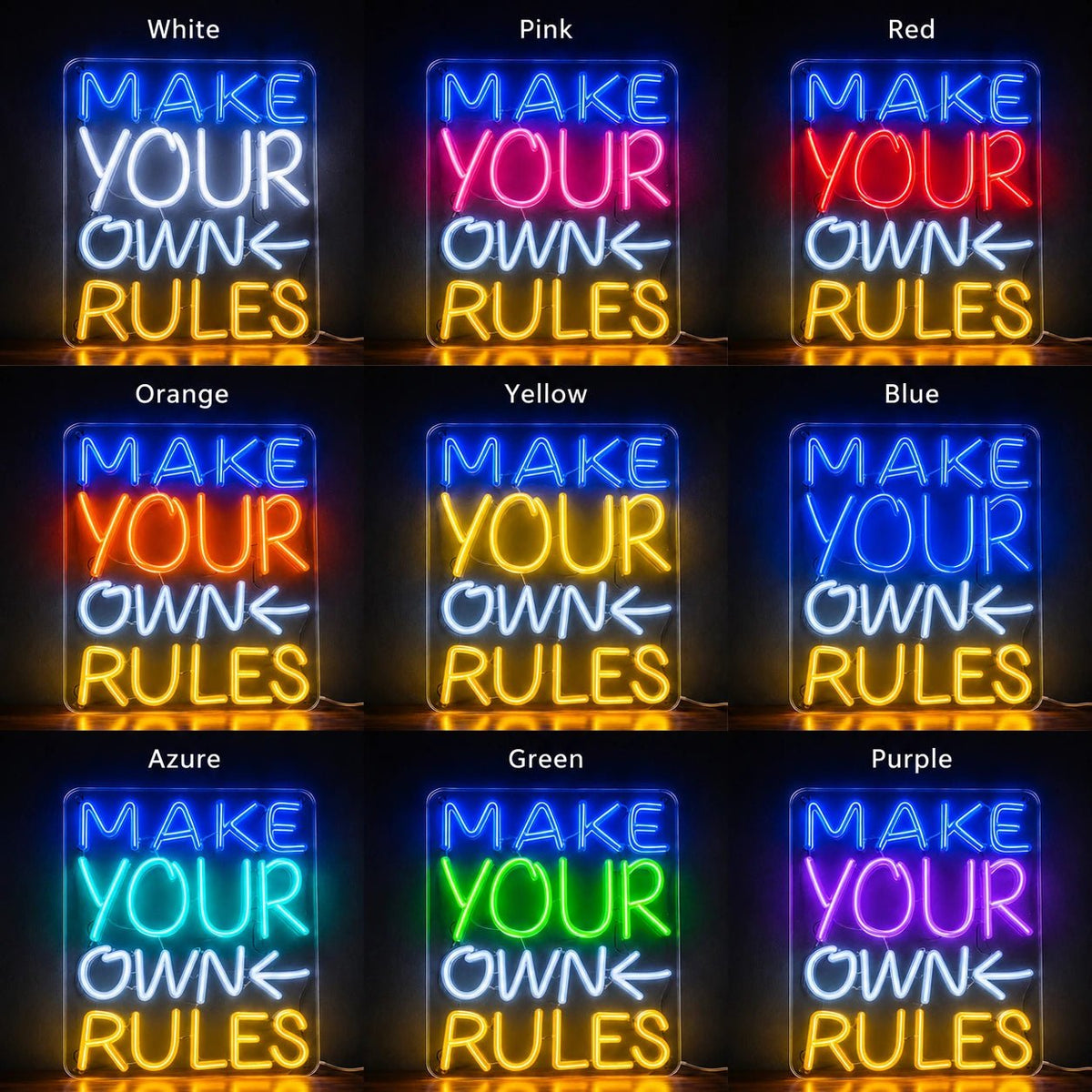 Make Your Own Rules LED Neon Sign - Shineneon