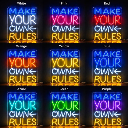 Make Your Own Rules LED Neon Sign - Shineneon