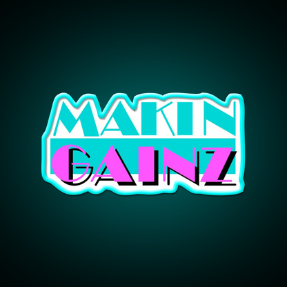 Makin Gainz Gym Fitness Led Neon Sign Rgb Color