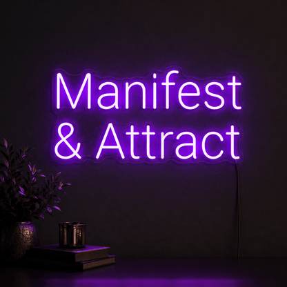 Manfest And Attract Wall Decor LED Neon Sign - Shineneon